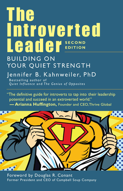 The Introverted Leader, Jennifer Kahnweiler