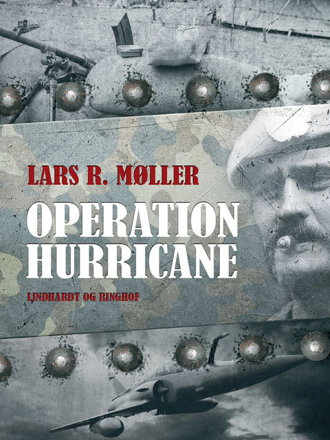 Operation Hurricane, Lars Reinhardt Møller