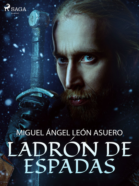 Ladrón de espadas, Miguel Ángel León Asuer