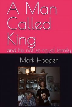 A Man Called King, Mark Hooper