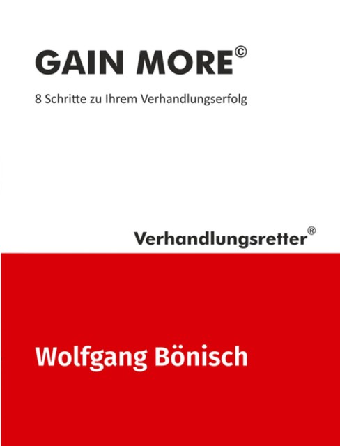 GAIN MORE, Wolfgang Bönisch