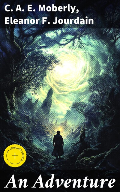 An Adventure, Eleanor Jourdain, C.A. E. Moberly