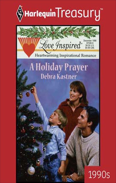 A Holiday Prayer, Deb Kastner