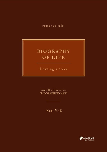 BIOGRAPHY OF LIFE, Kati Voß