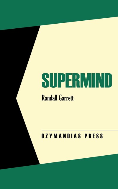 Supermind, Randall Garrett