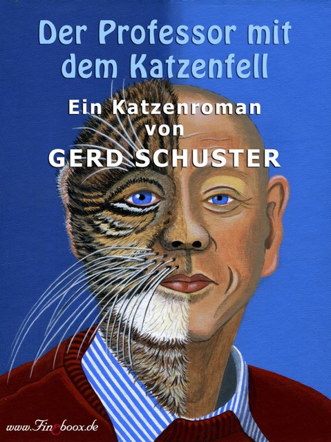 Der Professor mit dem Katzenfell, Gerd Schuster