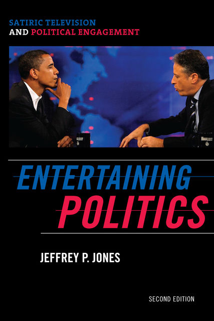 Entertaining Politics, Jeffrey Jones