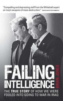 Failing Intelligence, Brian Jones