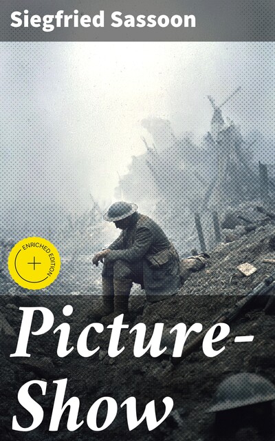 Picture-Show, Siegfried Sassoon