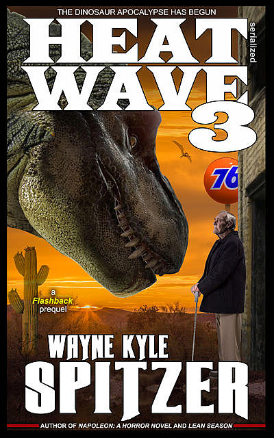 Heat Wave 3, Wayne Kyle Spitzer