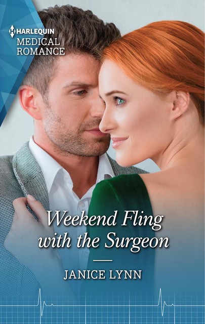 Weekend Fling with the Surgeon, Janice Lynn