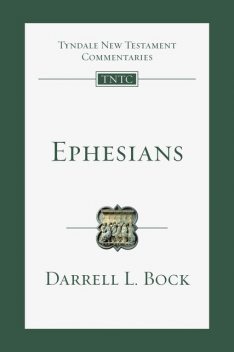 Ephesians, Darrell L. Bock