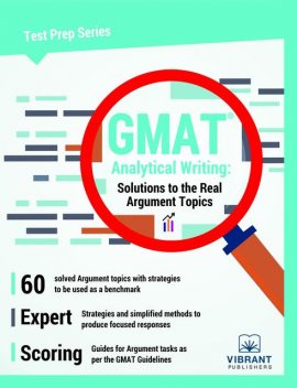 GMAT Analytical Writing, Vibrant Publishers