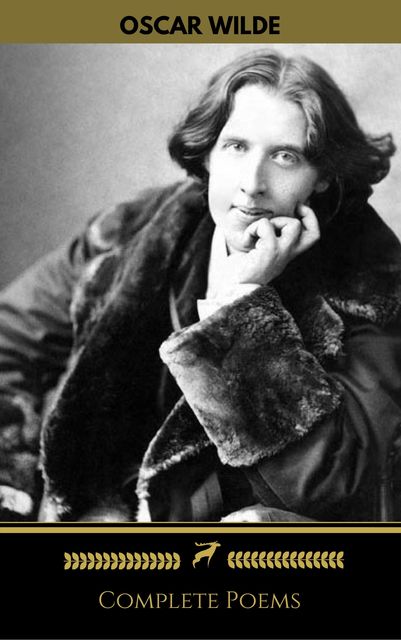 Oscar Wilde: Complete Poems (Golden Deer Classics), Oscar Wilde, Golden Deer Classics