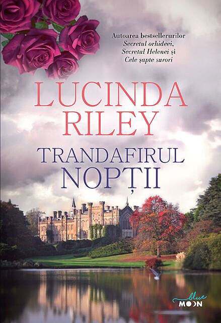 Trandafirul Nopții, Lucinda Riley