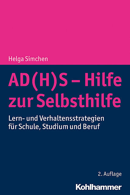 AD(H)S – Hilfe zur Selbsthilfe, Helga Simchen