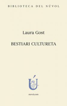 bestiari cultureta, Laura Gost