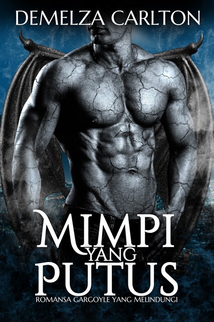 Mimpi yang Putus, Demelza Carlton