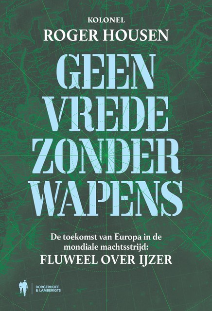 Geen vrede zonder wapens, Roger Housen