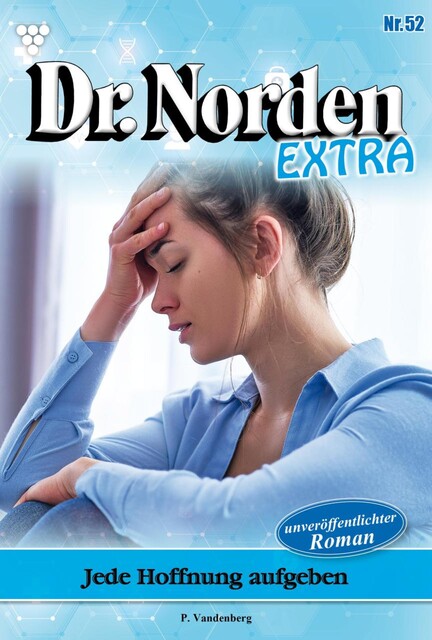 Dr. Norden Extra 52 – Arztroman, Patricia Vandenberg