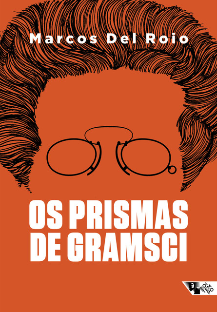 Os prismas de Gramsci, Marcos del Roio