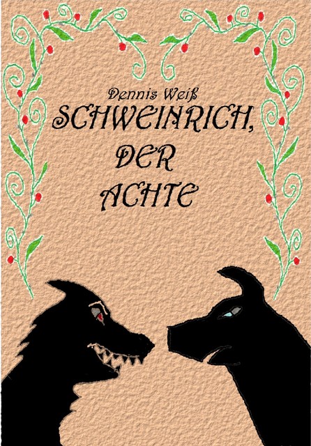 Schweinrich der Achte, Dennis Weiß