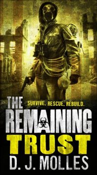The Remaining: Trust, D.J. Molles