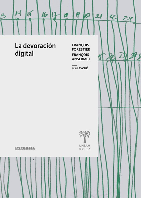 La devoración digital, François Ansermet, François Forestier