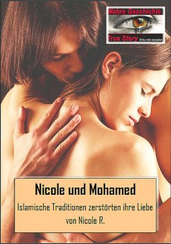 Die Geschichte von Nicole und Mohamed, Nicole
