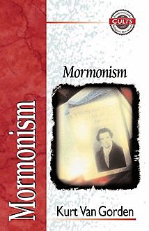 Mormonism, Kurt Van Gorden