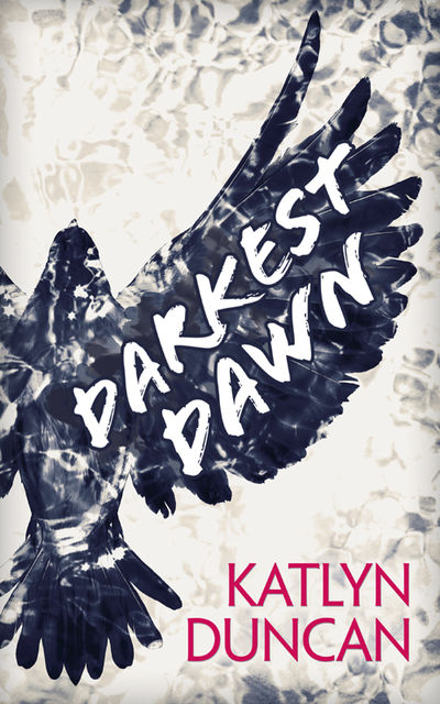 Darkest Dawn, Katlyn Duncan