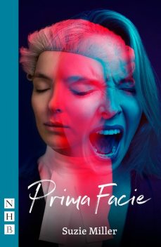 Prima Facie (NHB Modern Plays), Suzie Miller