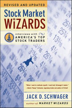 Stock Market Wizards, Jack D.Schwager