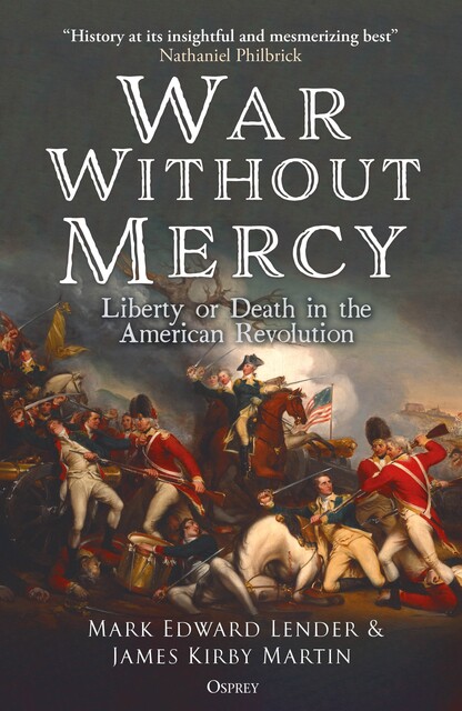 War Without Mercy, James Martin, Mark Edward Lender