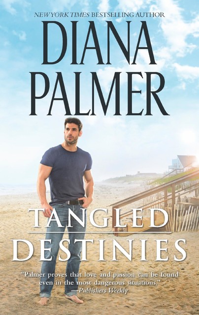 Tangled Destinies, Diana Palmer