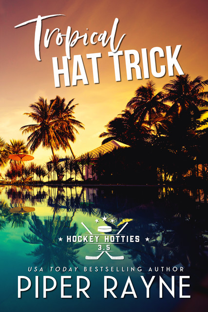 Tropical Hat Trick, Piper Rayne