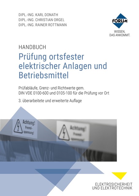 Handbuch Prüfung ortsfester elektrischer Anlagen und Betriebsmittel, Forum Verlag Herkert GmbH