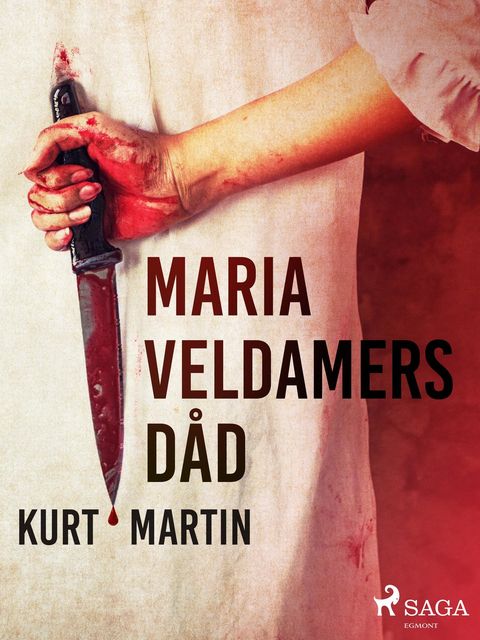 Maria Veldamers dåd, Kurt Martin