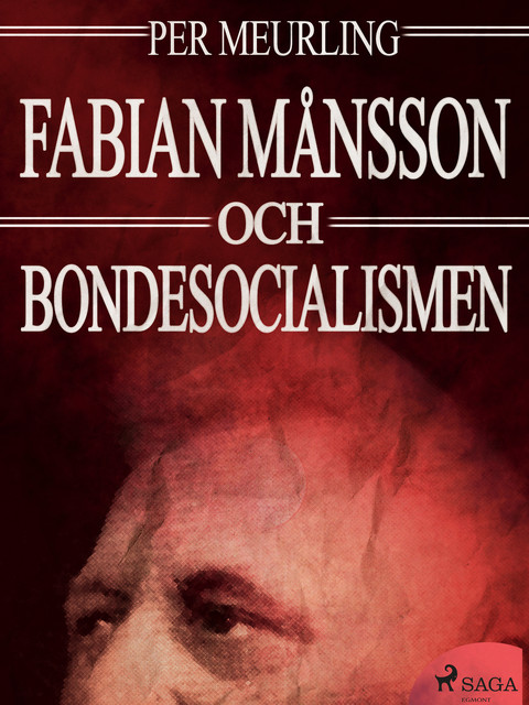Fabian Månsson och bondesocialismen, Per Meurling