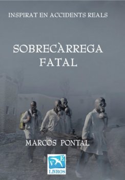 Sobrecàrrega Fatal, Marcos Pontal