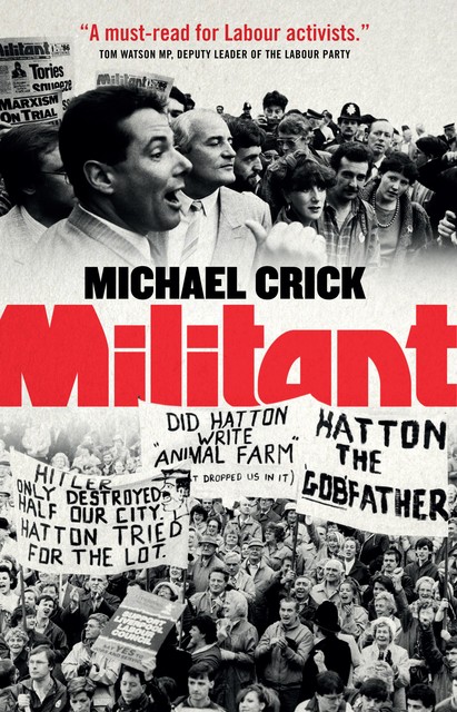 Militant, Michael Crick