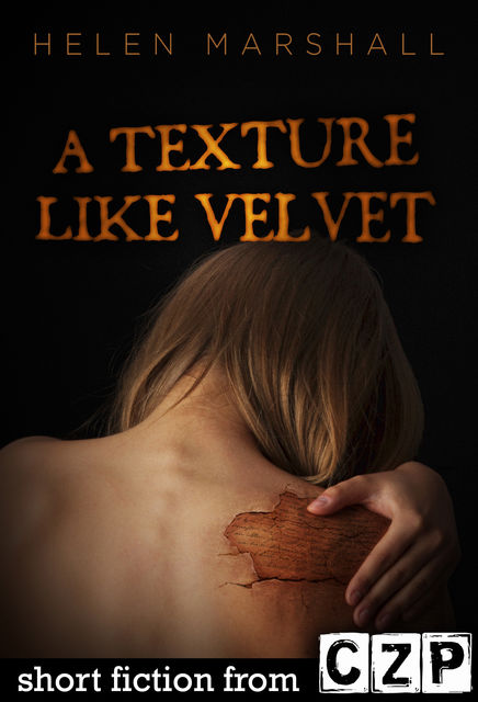 A Texture Like Velvet, Helen Marshall