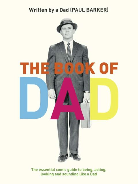 The Book of Dad, Paul Barker