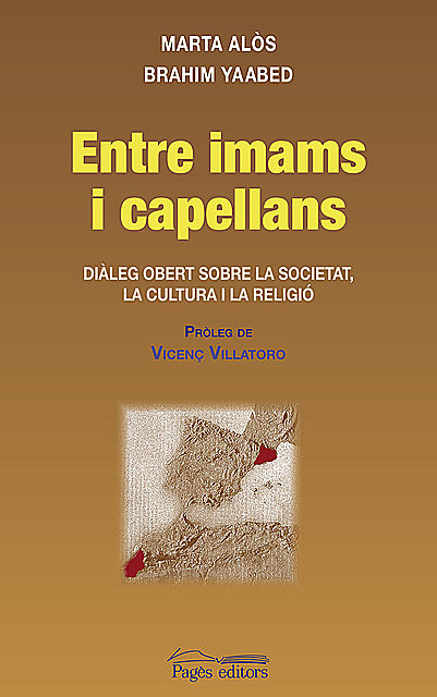 Entre imams i capellans, Brahim Yaabed, Marta Alòs