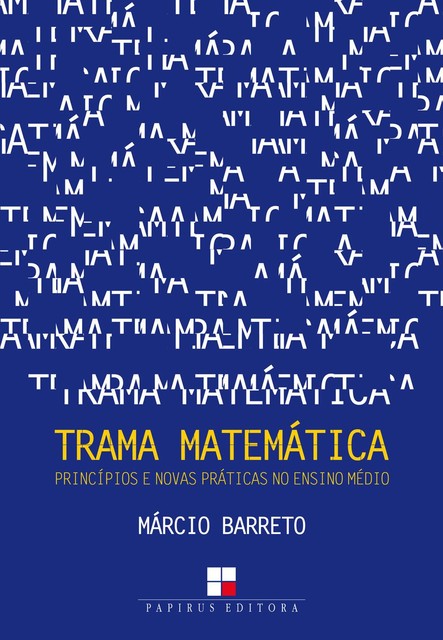 Trama matemática, Márcio Barreto