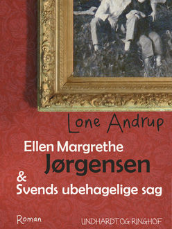 Ellen Margrethe Jørgensen & Svends ubehagelige sag, Lone Andrup