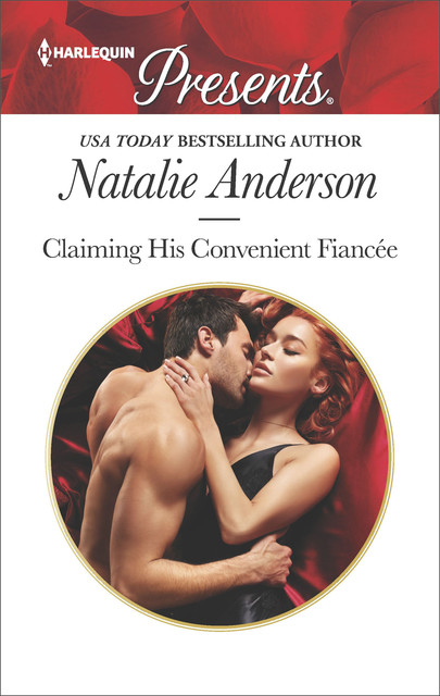 Claiming His Convenient Fiancée, Natalie Anderson