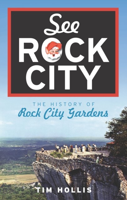 See Rock City, Tim Hollis