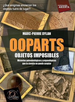 Ooparts, Marc-Pierre Dylan