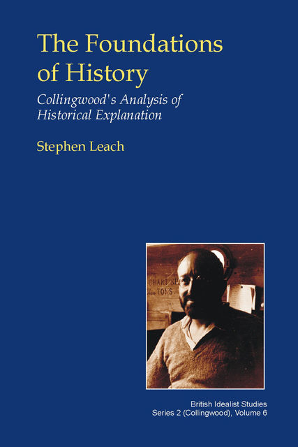 The Foundations of History, Stephen Leach